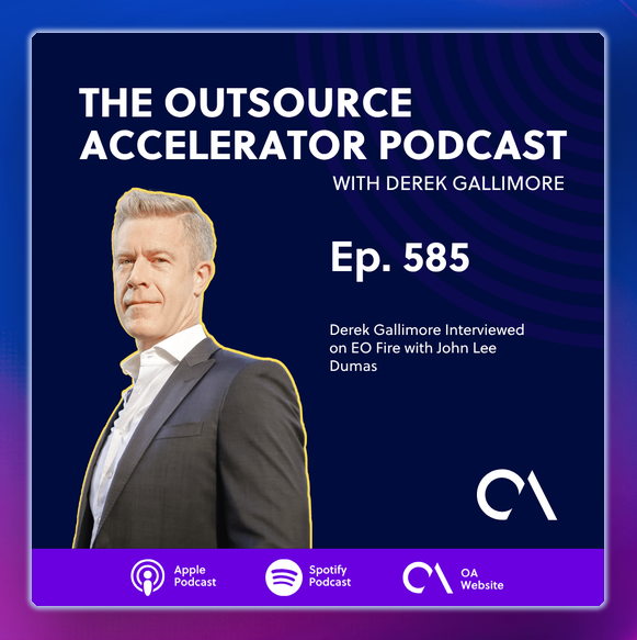 Episode artwork for the Outsource Accelerator Podcast with Derek Gallimore