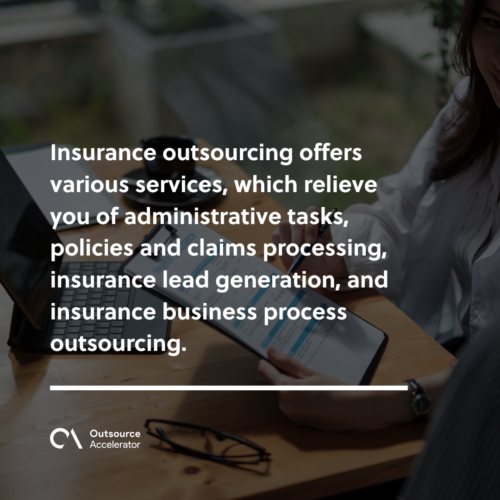 Insurance outsourcing services