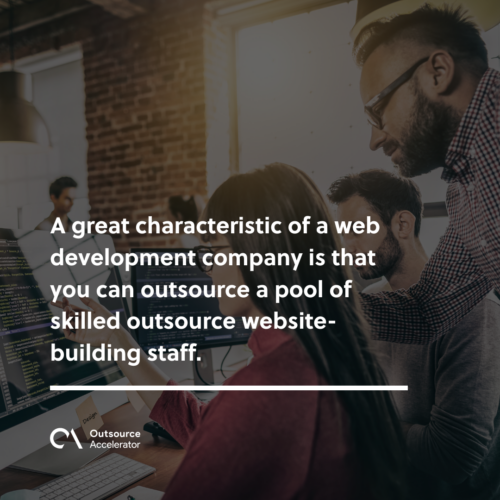 A pool of skilled outsource website-building staff