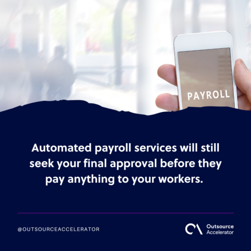 How much control do I lose when I avail of an automated payroll service