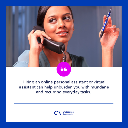 Online personal assistants are more productive in most cases.