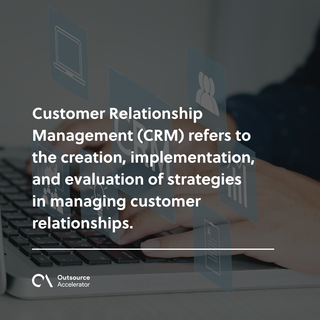Customer Relationship Management (CRM) Outsource Glossary Outsource