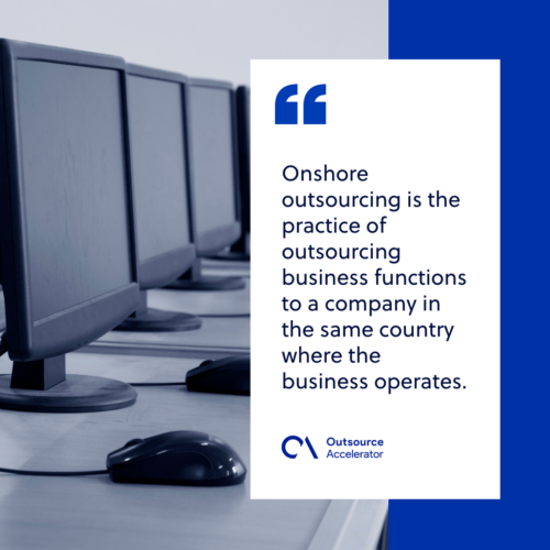 Onshore outsourcing advantage