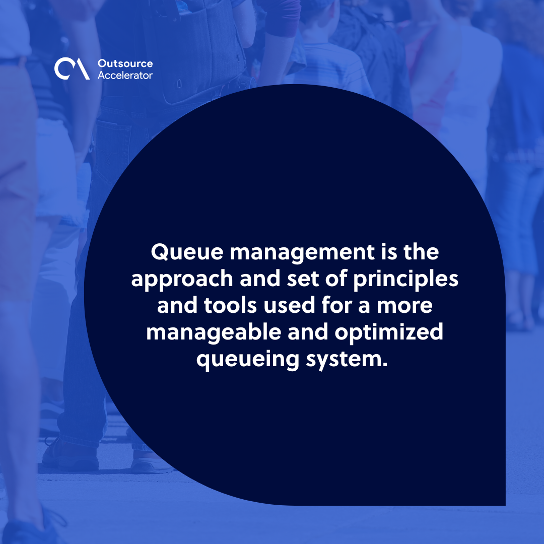Queue Management Outsourcing Glossary Outsource Accelerator