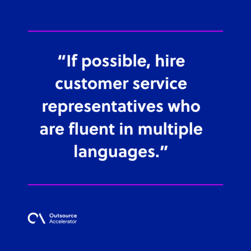 Hire multilingual staff