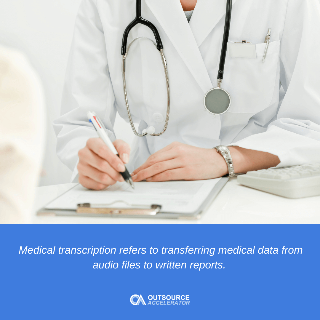 Ways to hire a medical transcriptionist Outsource Accelerator