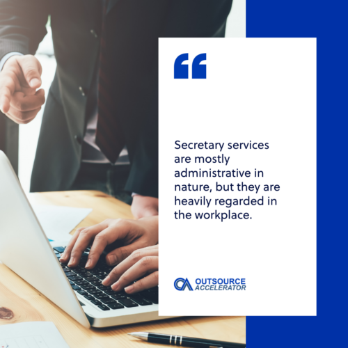 What are secretary services?