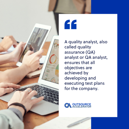 What is a quality analyst?