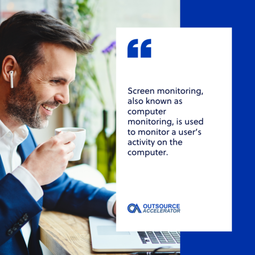 What is screen monitoring?