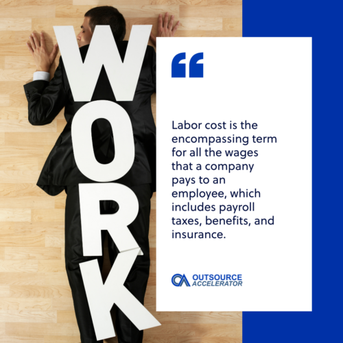 What is labor cost?