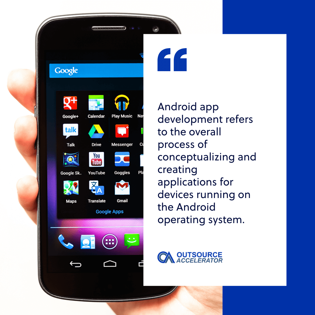 Key steps in Android app development | Outsource Accelerator