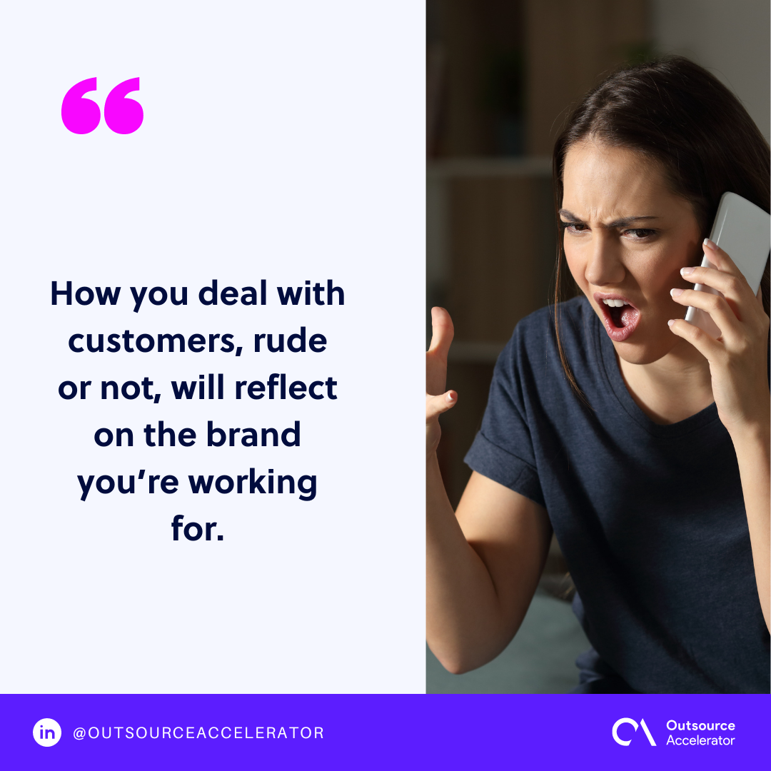 How To Deal With Rude Customer Service Representatives 5 Steps in dealing with rude customers | Outsource Accelerator