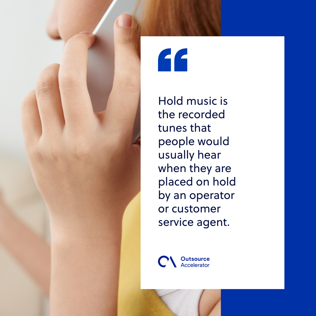 Hold music Outsourcing Glossary Outsource Accelerator