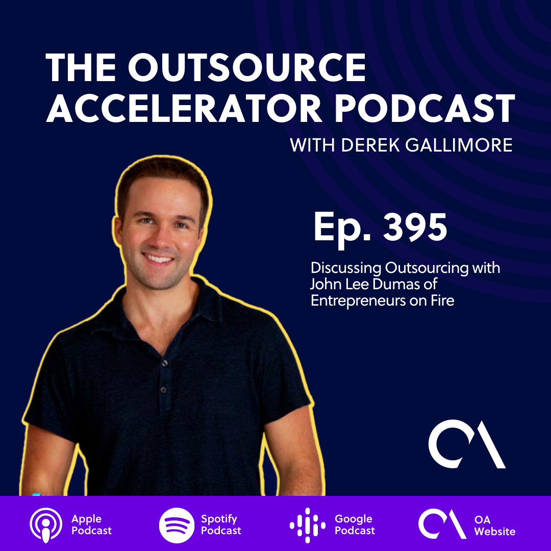 John-Lee-Dumas-Entrepreneurs-on-Fire-Outsource-Accelerator-podcast-tile