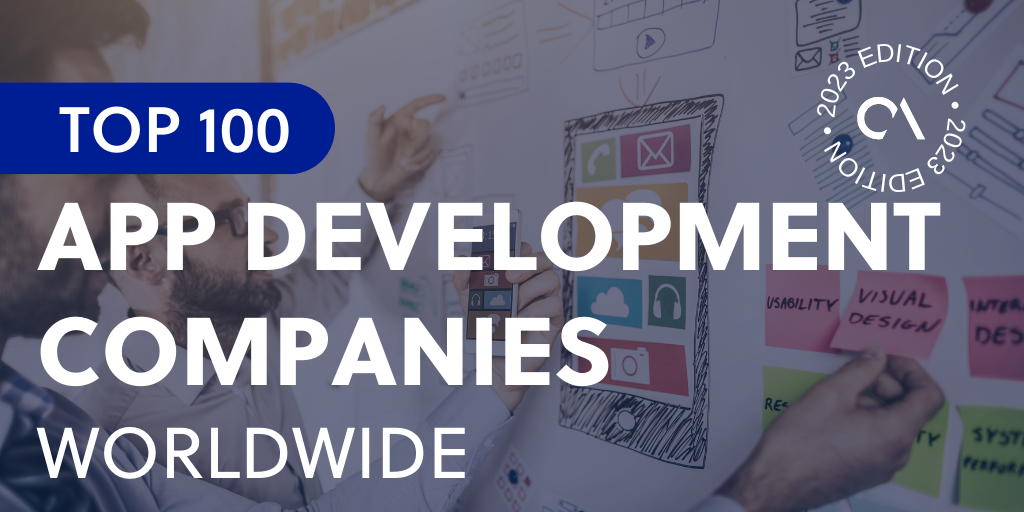 Top 100 app development companies worldwide