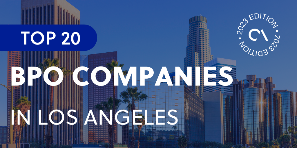 Top 20 BPO companies in Los Angeles