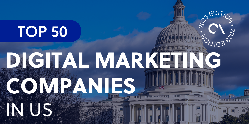Top 50 digital marketing companies in the US