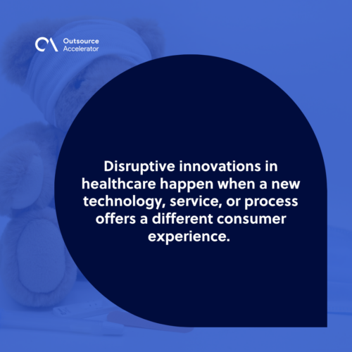 How disruptive innovations in healthcare happen
