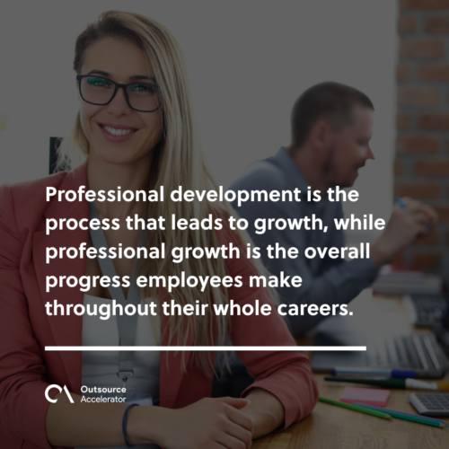 Professional growth vs. professional development