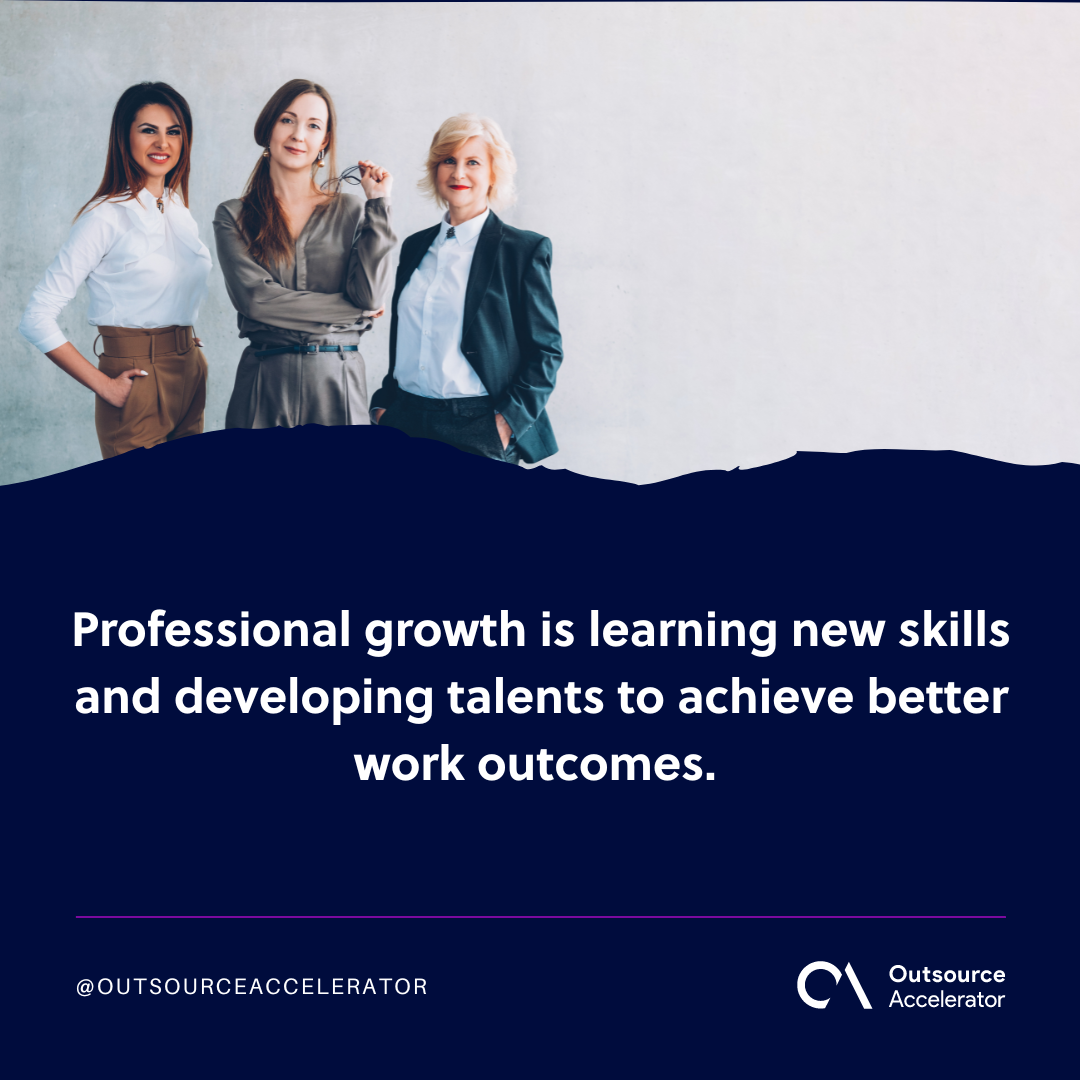 How to build a positive professional growth culture in the workplace Outsource Accelerator