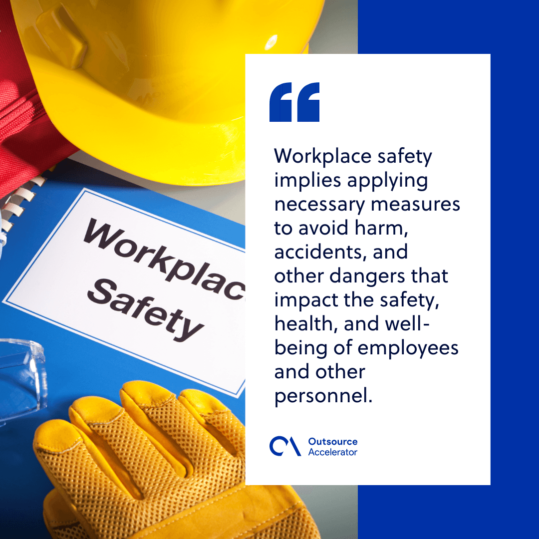 Why must workplace safety be a priority? Outsource Accelerator