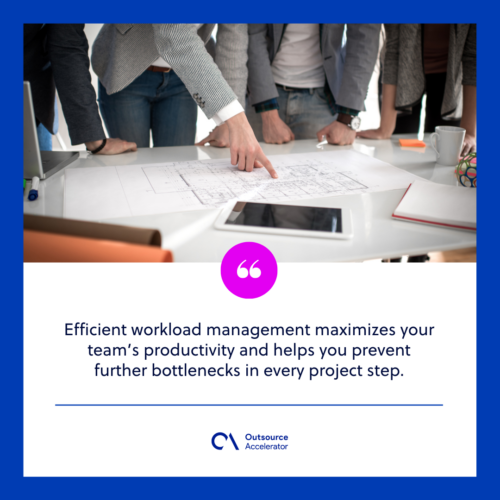 Practice efficient workload management