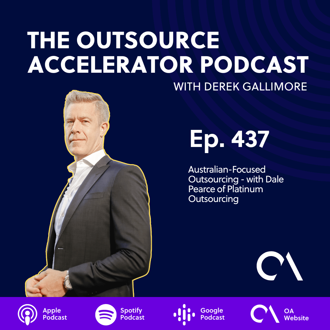 Australian-Focused Outsourcing - with Dale Pearce of Platinum Outsourcing