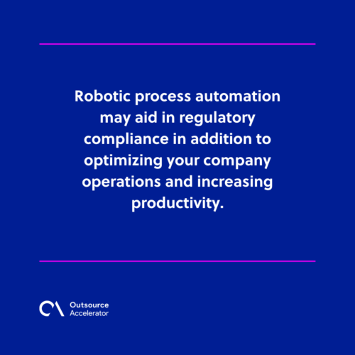 Benefits of robotic process automation