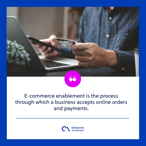 Understanding e-commerce enablement