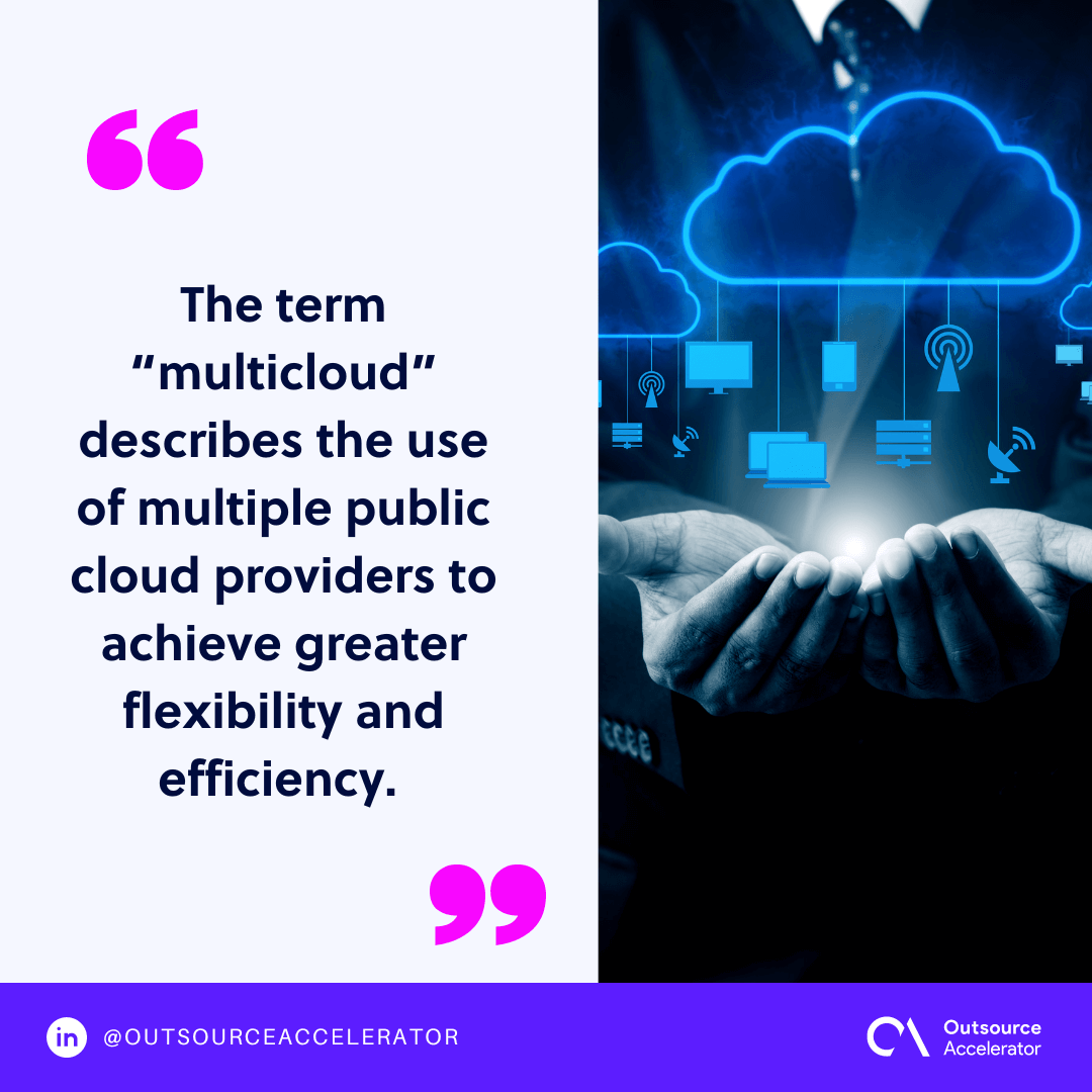 Discovering the potential of a multicloud strategy | Outsource Accelerator