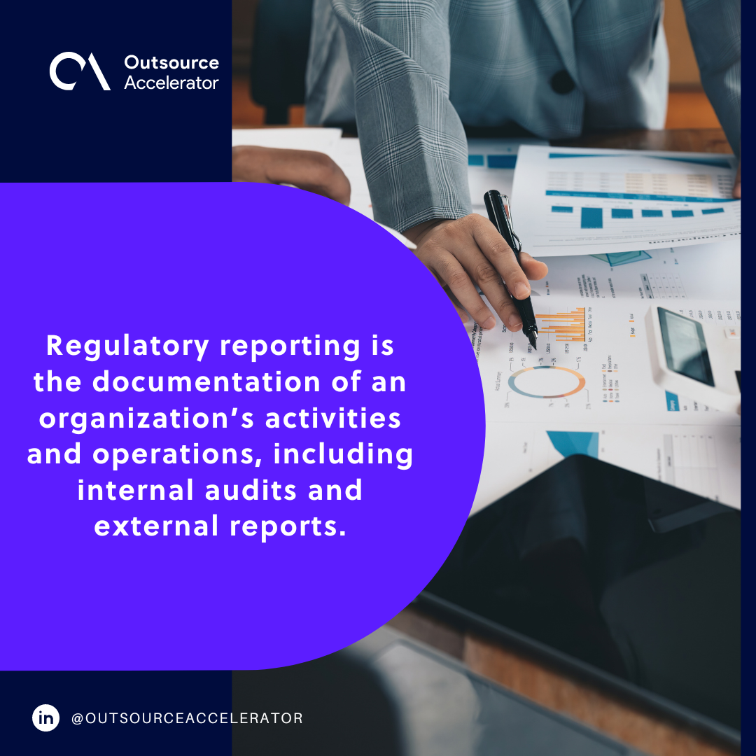 What is regulatory reporting? Outsource Accelerator