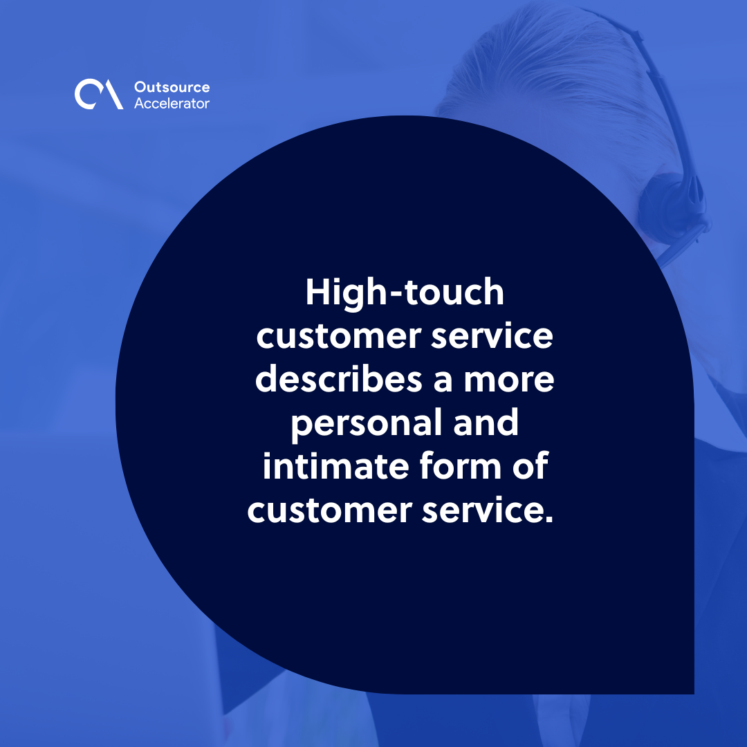 Hightouch customer service Definition, strategies, and advantages