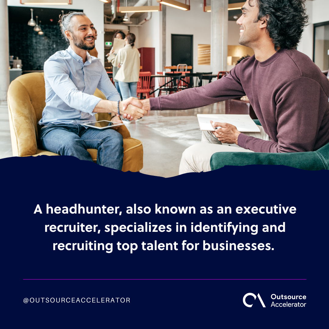Exploring the role of a headhunter Outsource Accelerator