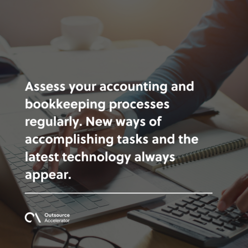 Assess and update accounting processes regularly
