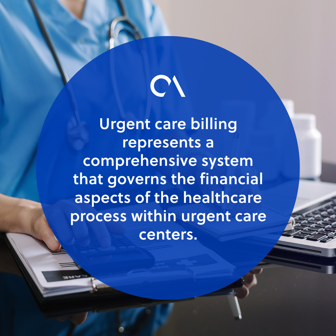 Navigating the ins and outs of urgent care billing Outsource Accelerator
