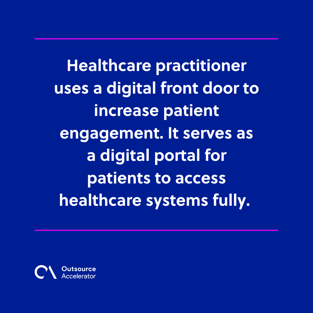 Digital front door Revolutionizing patient engagement Outsource Accelerator