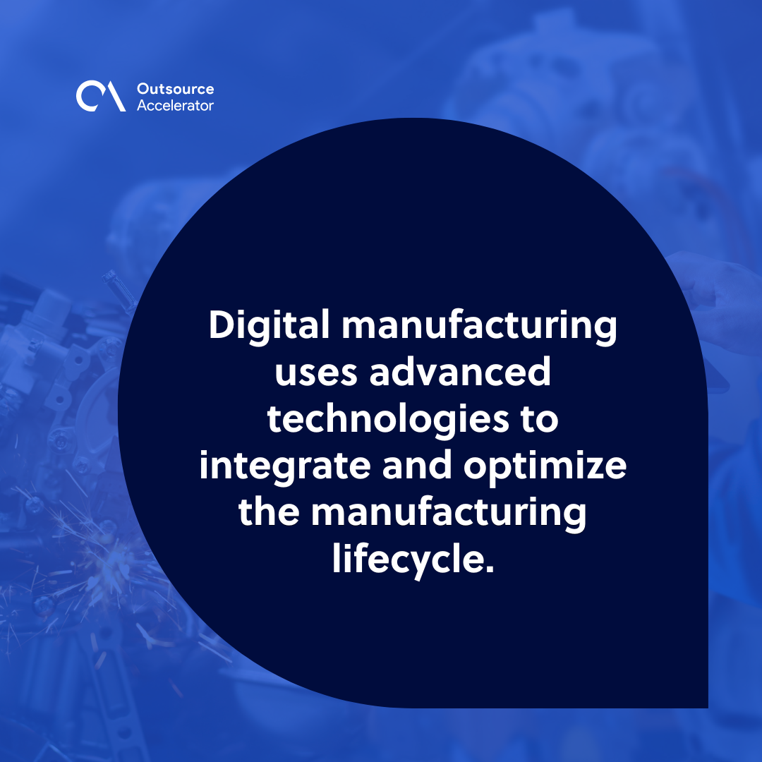 A definitive guide to digital manufacturing Outsource Accelerator