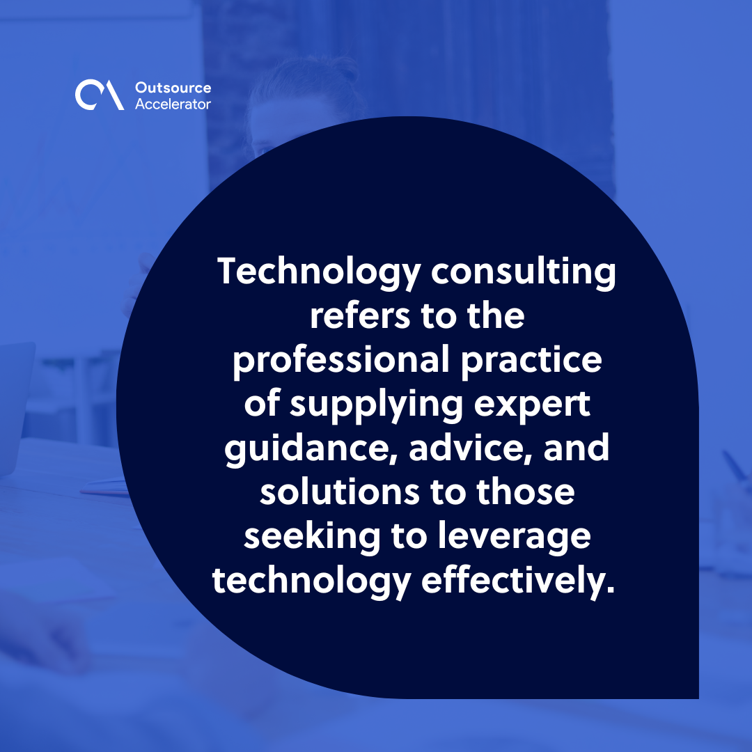 Thriving in the digital age with technology consulting | Outsource ...