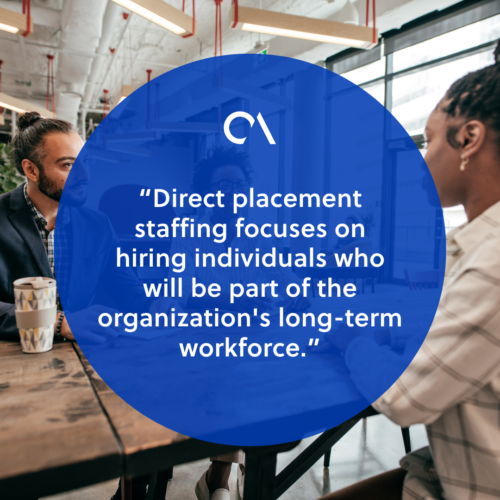 Direct placement staffing vs. Other staffing models