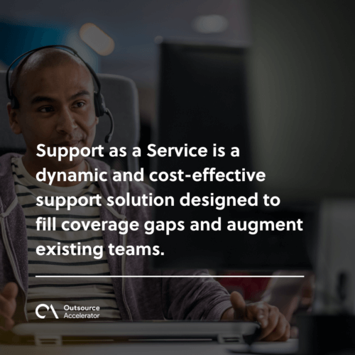 Support as a Service Benefits and features
