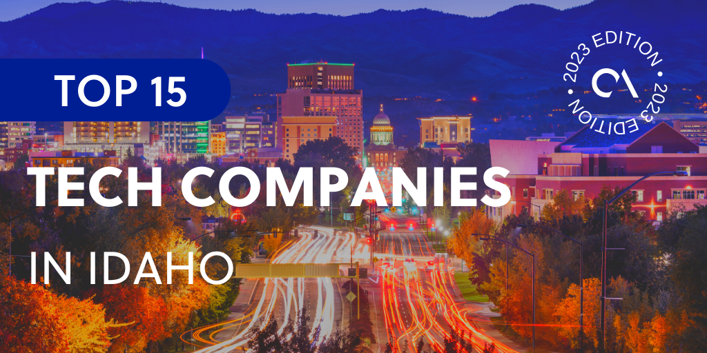 Top 15 tech companies in Idaho for your next tech projects