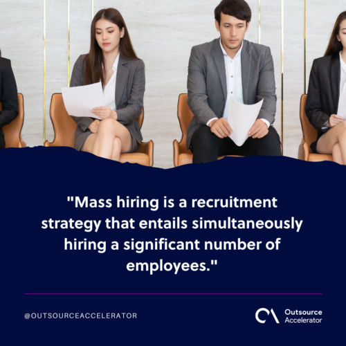 Understanding mass hiring