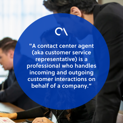 What is a contact center agent