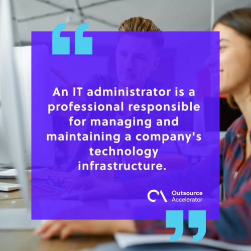 What is an IT administrator