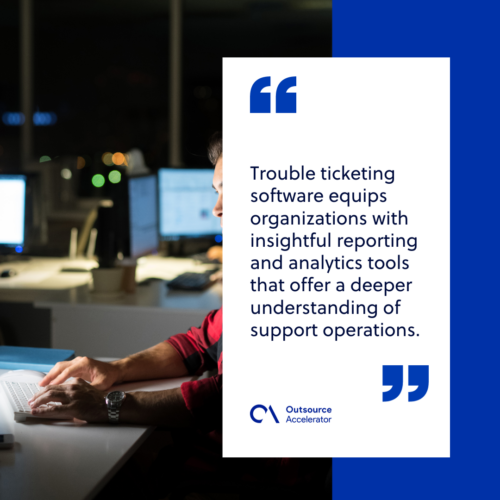 Benefits of trouble ticketing software