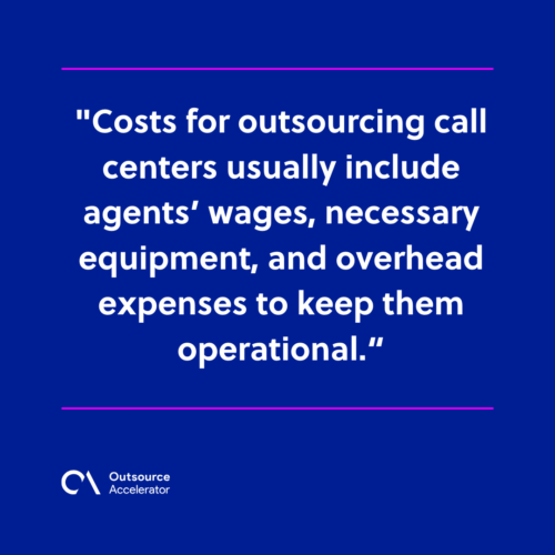 Everything included in outsourcing call centers cost