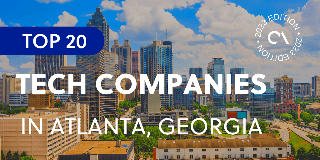 Top 20 tech companies in Atlanta, Georgia