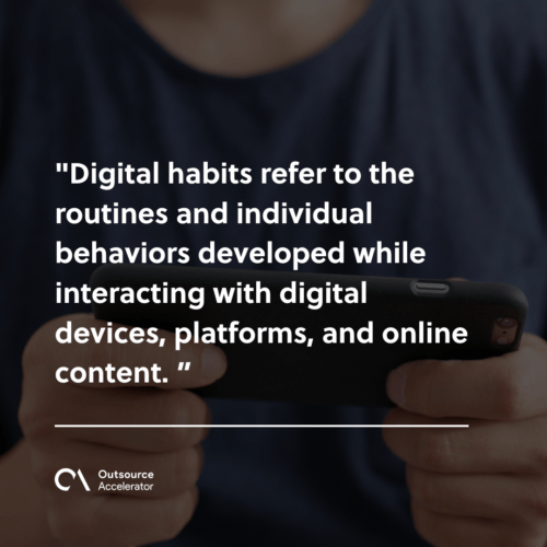 What are digital habits
