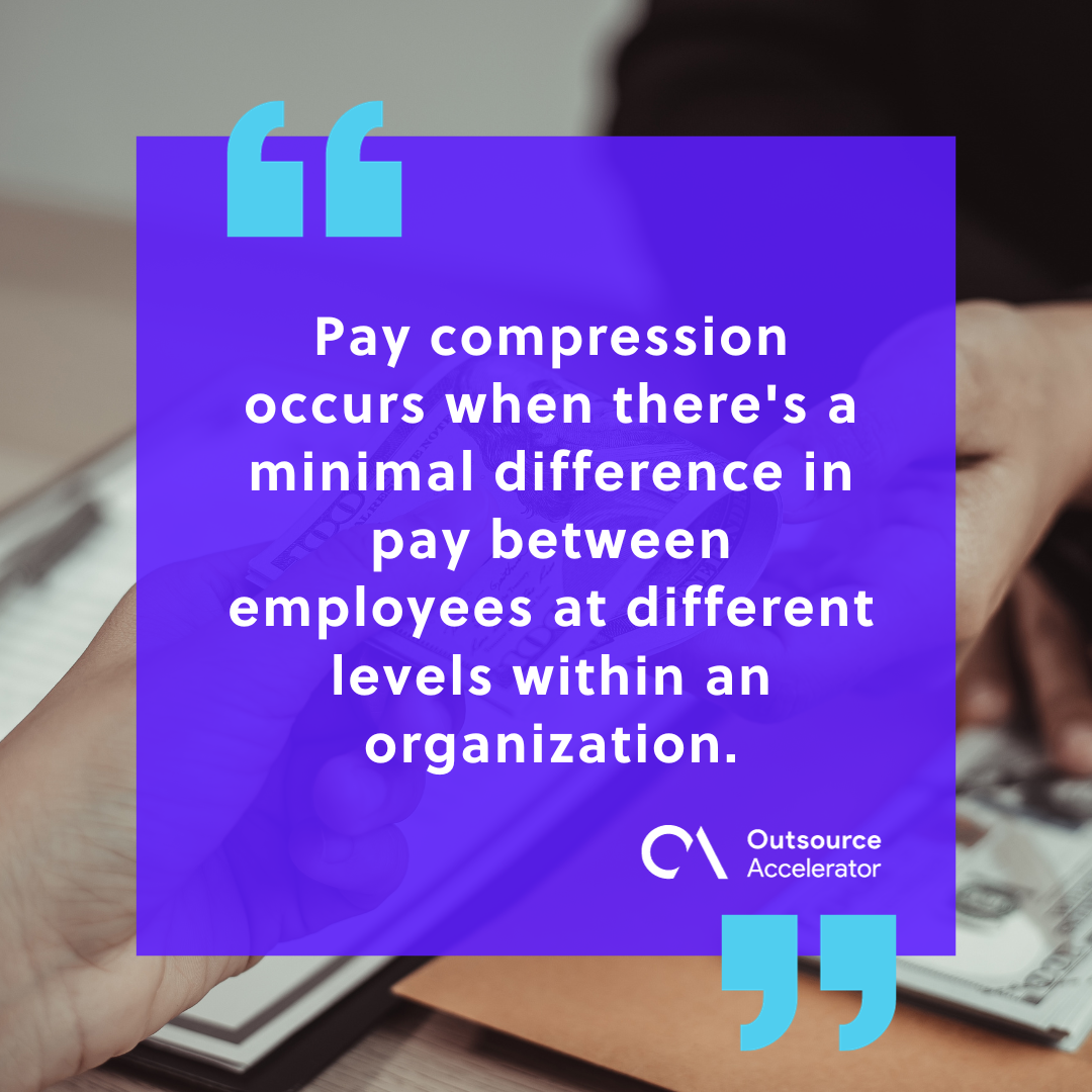 Understanding pay compression and its preventative measures Outsource