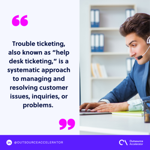 What is trouble ticketing
